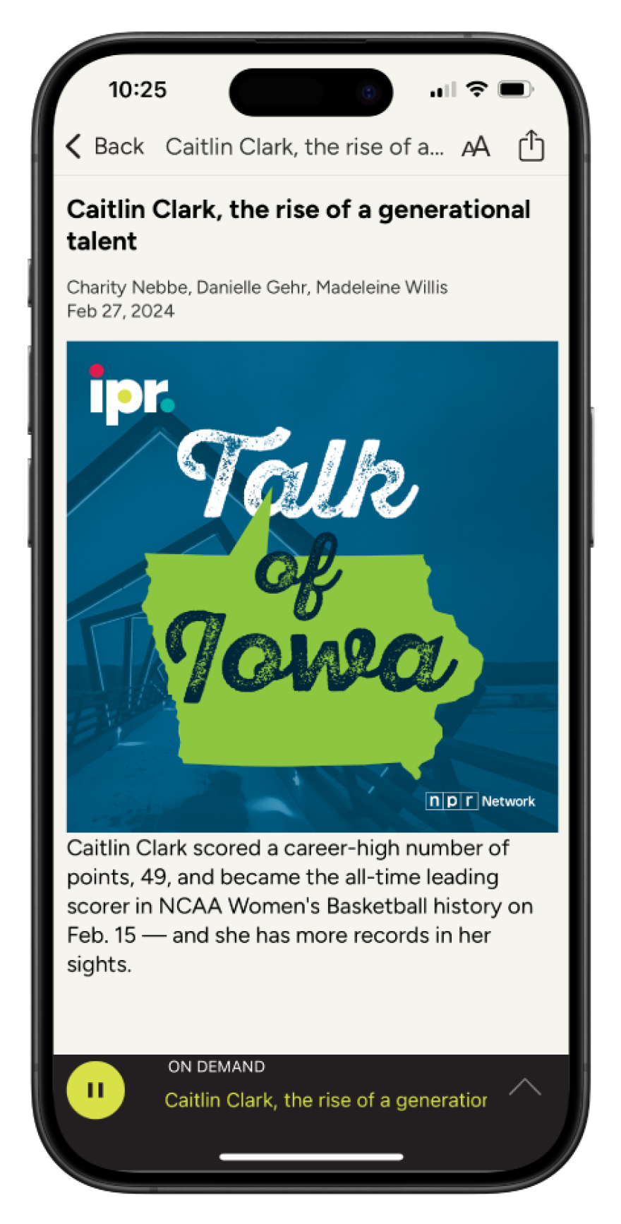 Listen to your favorite IPR & NPR podcasts on the Iowa Public Radio app.