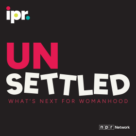 Unsettled: What's Next for Womanhood