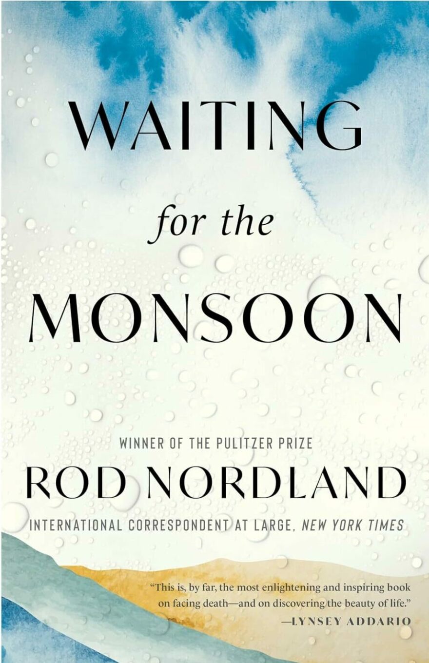 <em>Waiting for the Monsoon</em>, by Rod Nordland