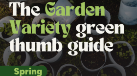 text that says: The Garden Variety green thumb guide, spring